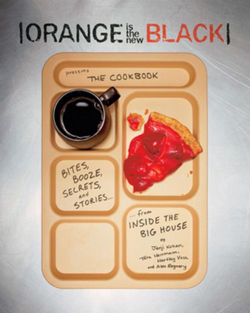Cover of the book Orange Is the New Black Presents by Jenji Kohan, Tara Hermann, Hartley Voss, Alex Regnery, ABRAMS (Ignition)