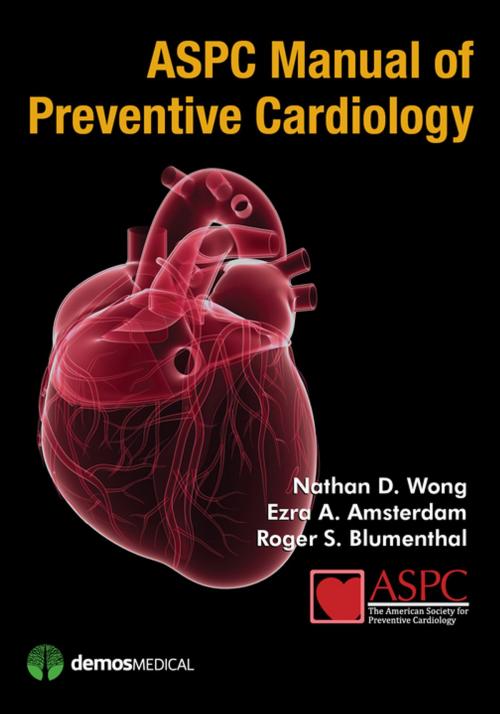 Cover of the book ASPC Manual of Preventive Cardiology by Nathan Wong, PhD, FACC, FAHA, FNLA, Ezra Amsterdam, MD, Roger Blumenthal, MD, FACC, FAHA, Springer Publishing Company