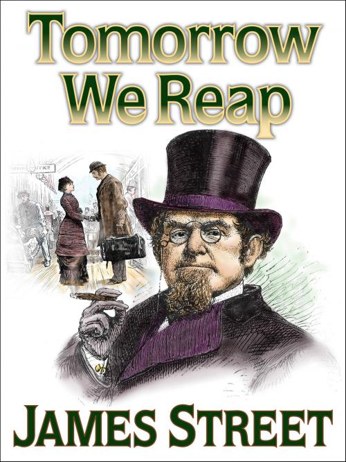 Cover of the book Tomorrow We Reap by James Childers, James H Street, eNet Press Inc.