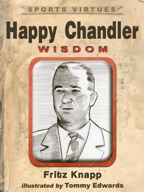 Cover of the book Happy Chandler by Fritz  Knapp, Price World Publishing