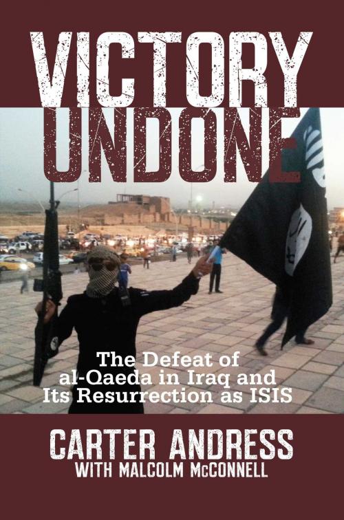 Cover of the book Victory Undone by Carter Andress, Malcolm McConnell, Regnery Publishing