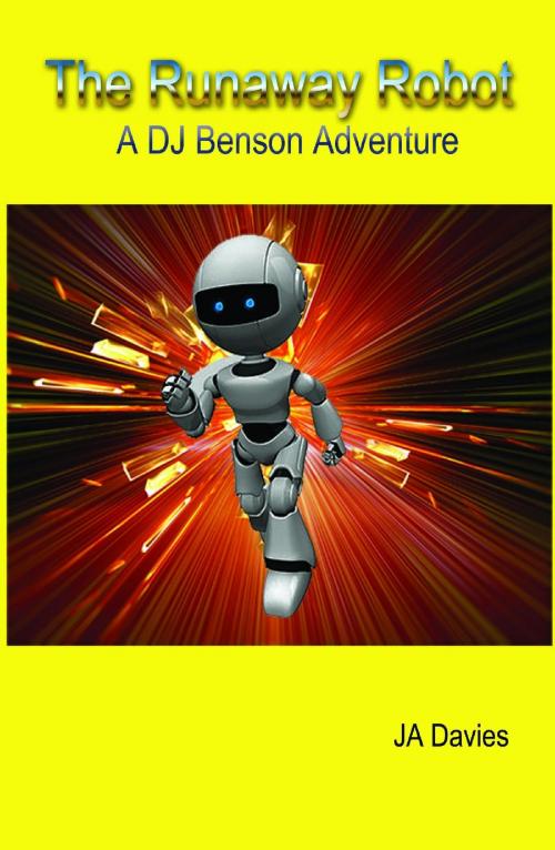 Cover of the book The Runaway Robot by JA  Davies, SBP