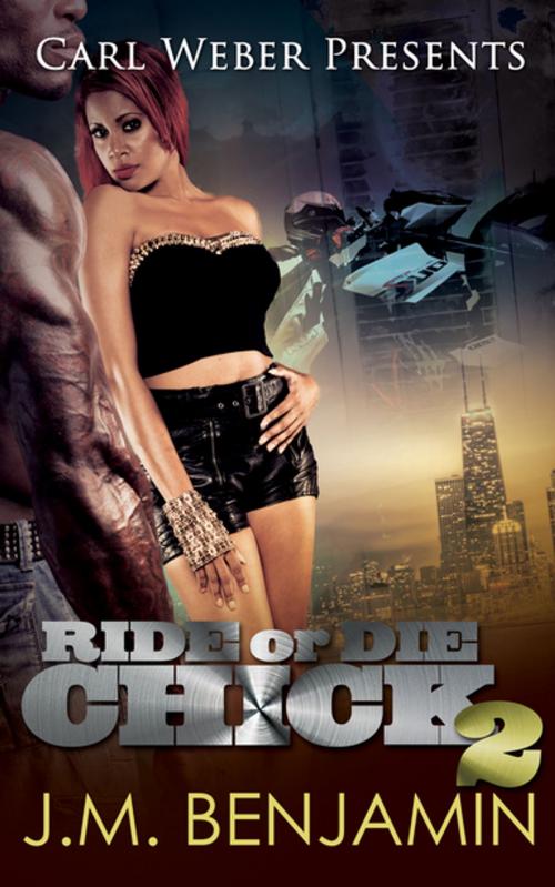Cover of the book Carl Weber Presents Ride or Die Chick 2 by J.M. Benjamin, Urban Books