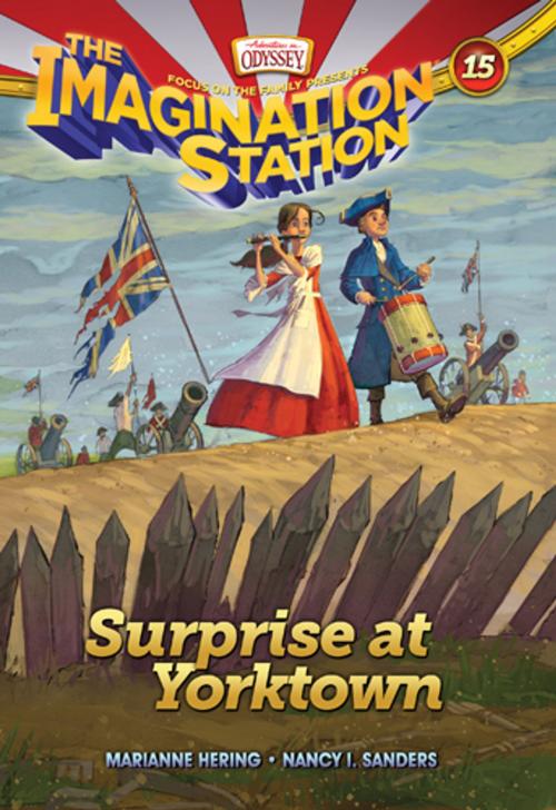 Cover of the book Surprise at Yorktown by Marianne Hering, Nancy I. Sanders, Focus on the Family