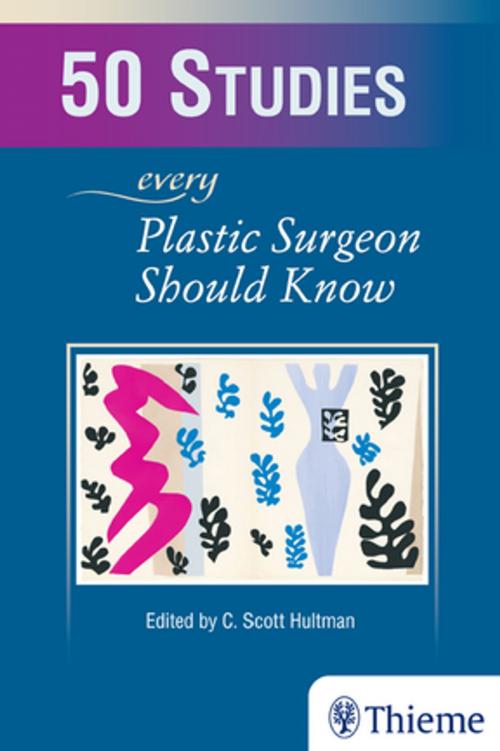 Cover of the book 50 Studies Every Plastic Surgeon Should Know by Scott Hultman, Thieme