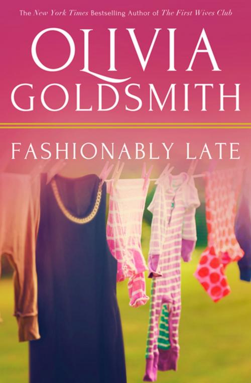 Cover of the book Fashionably Late by Olivia Goldsmith, Diversion Books