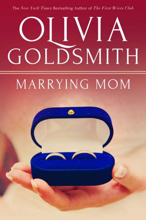 Cover of the book Marrying Mom by Olivia Goldsmith, Diversion Books
