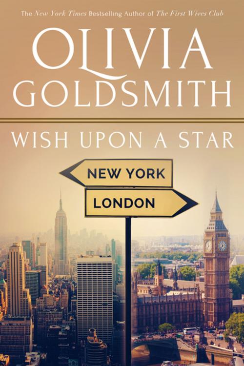 Cover of the book Wish Upon a Star by Olivia Goldsmith, Diversion Books