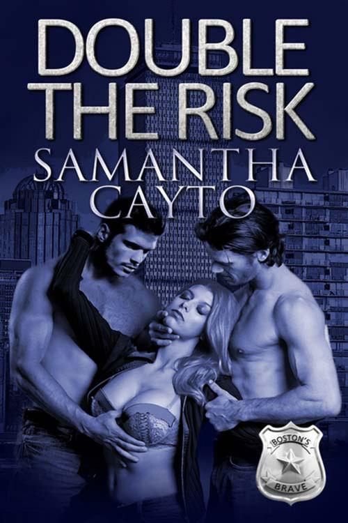 Cover of the book Double the Risk by Samantha  Cayto, The Wild Rose Press, Inc.