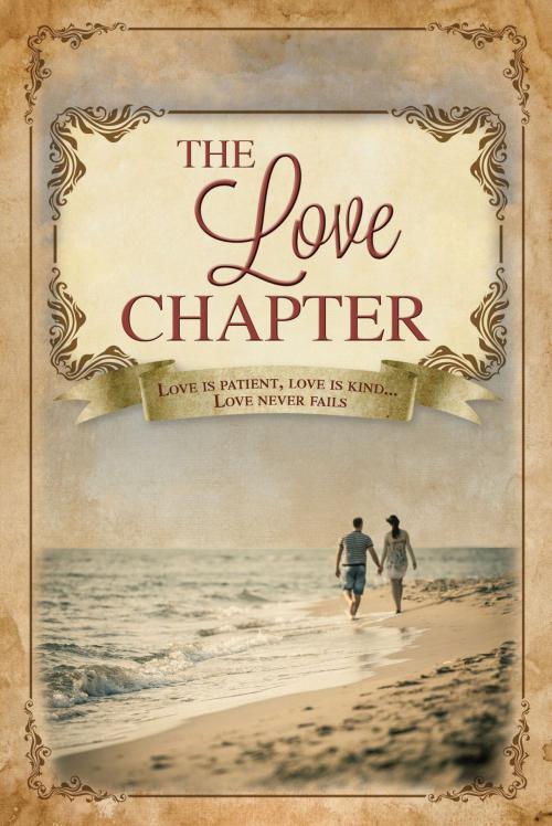 Cover of the book Love Chapter: 1 Corinthians 13 by Rose Publishing, Rose Publishing, Inc.