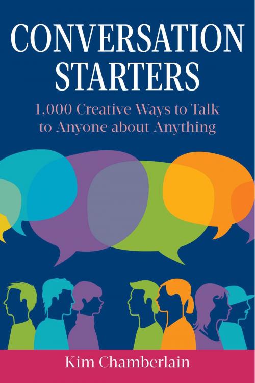 Cover of the book Conversation Starters by Kim Chamberlain, Skyhorse
