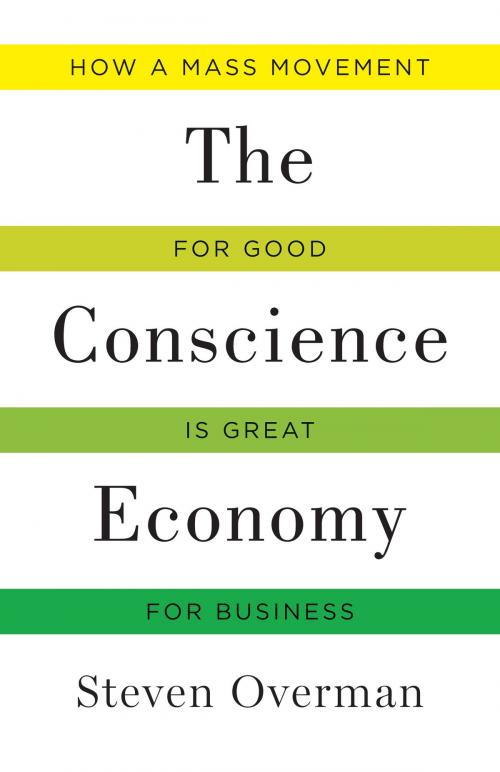Cover of the book The Conscience Economy by Steven Overman, Bibliomotion, Inc.