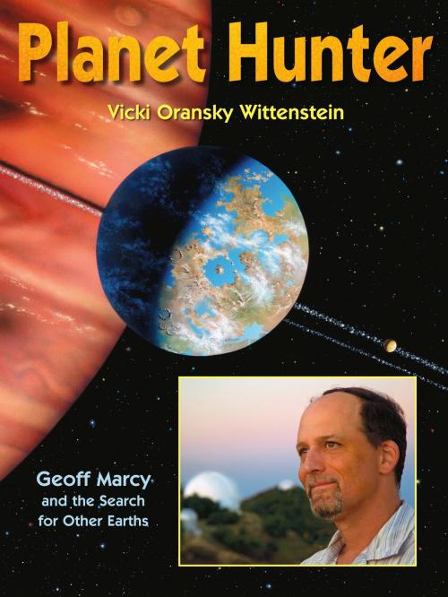 Cover of the book Planet Hunter by Vicki Oransky Wittenstein, Boyds Mills Press