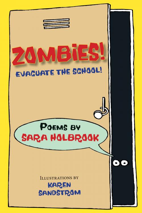 Cover of the book Zombies! Evacuate the School! by Sara Holbrook, Boyds Mills Press
