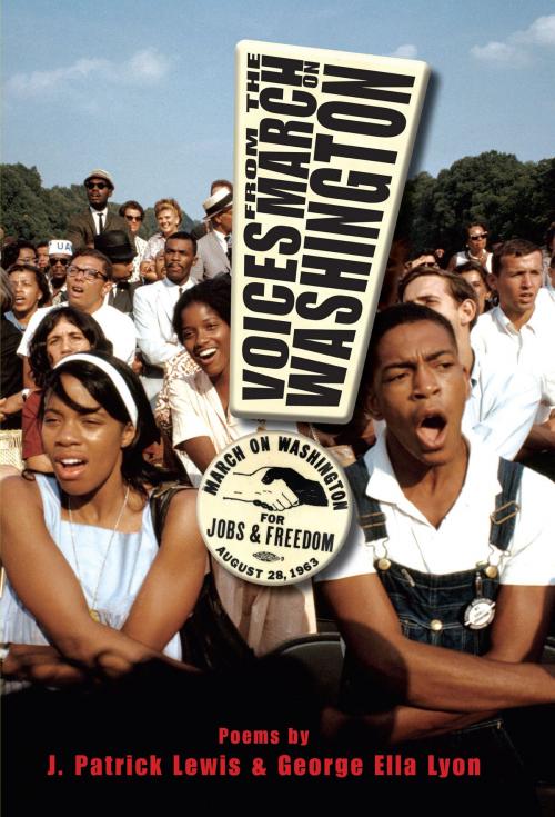 Cover of the book Voices from the March on Washington by J. Patrick Lewis, George Ella Lyon, Boyds Mills Press