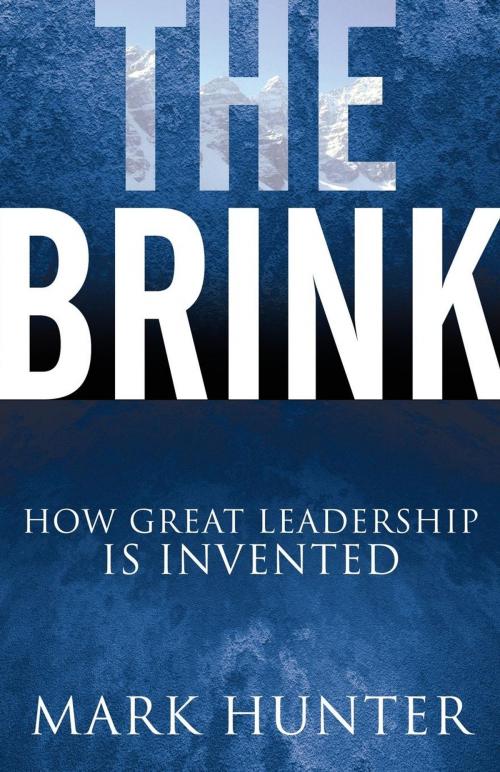 Cover of the book The Brink by Mark Hunter, Morgan James Publishing