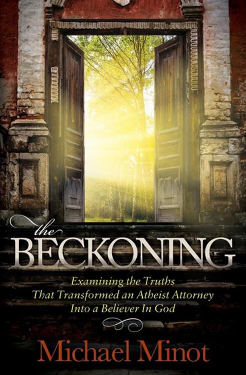 Cover of the book The Beckoning by Michael Minot, Morgan James Publishing