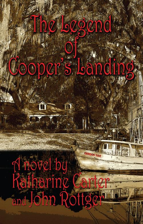 Cover of the book The Legend of Cooper's Landing by Katherine Carter, John Rottger, Mira Digital Publishing