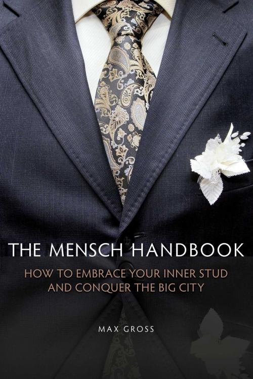 Cover of the book The Mensch Handbook by Max Gross, Skyhorse