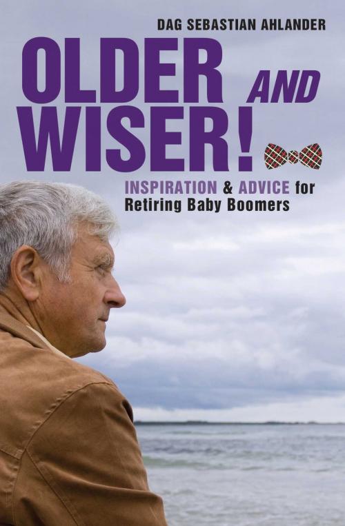 Cover of the book Older and Wiser by Dag Sebastian Ahlander, Skyhorse