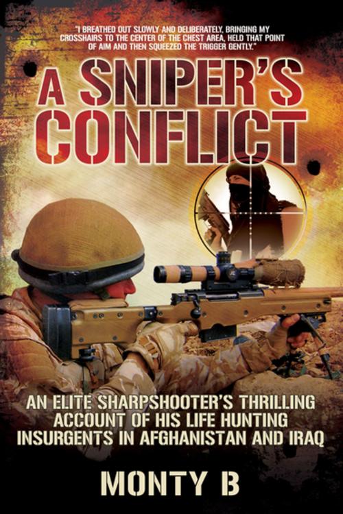 Cover of the book A Sniper's Conflict by Monty B, Skyhorse Publishing