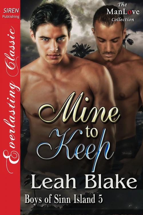 Cover of the book Mine to Keep by Leah Blake, Siren-BookStrand