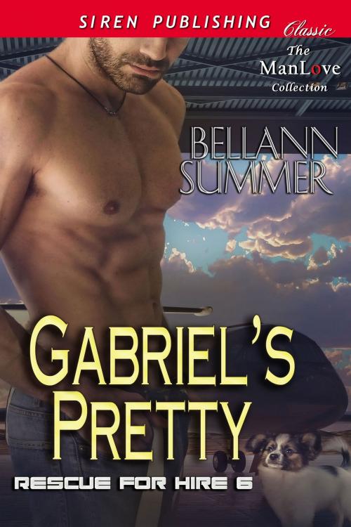 Cover of the book Gabriel's Pretty by Bellann Summer, Siren-BookStrand