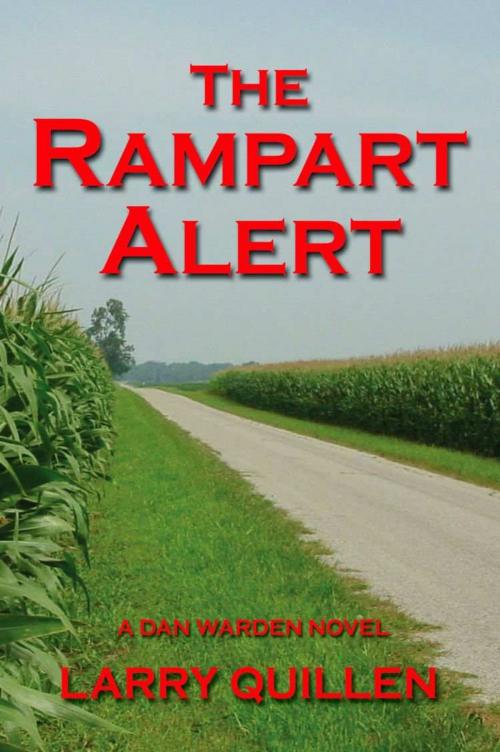 Cover of the book The Rampart Alert by Larry Quillen, BookLocker.com, Inc.