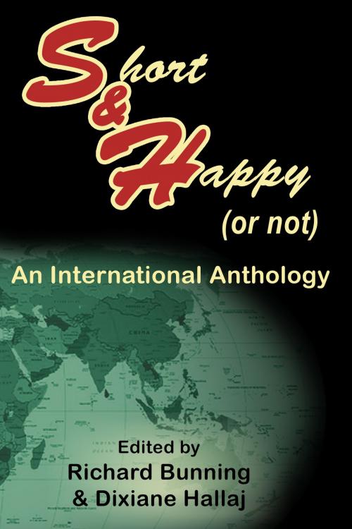 Cover of the book Short & Happy (or not) by Richard Bunning, Dixiane Hallaj, S & H Publishing, Inc.