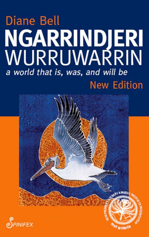 Cover of the book Ngarrindjeri Wurruwarrin by Diane Bell, Spinifex Press