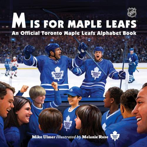 Cover of the book M Is for Maple Leafs by Michael Ulmer, Tundra