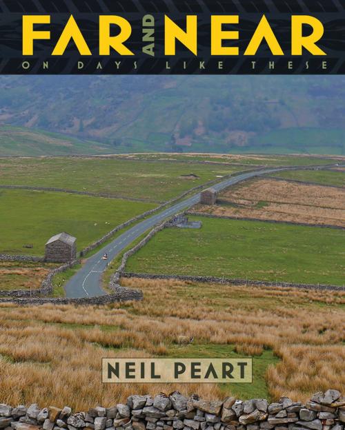Cover of the book Far and Near by Neil Peart, ECW Press