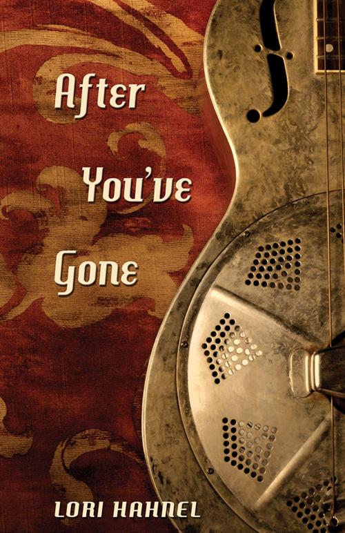 Cover of the book After You've Gone by Lori Hahnel, Thistledown Press