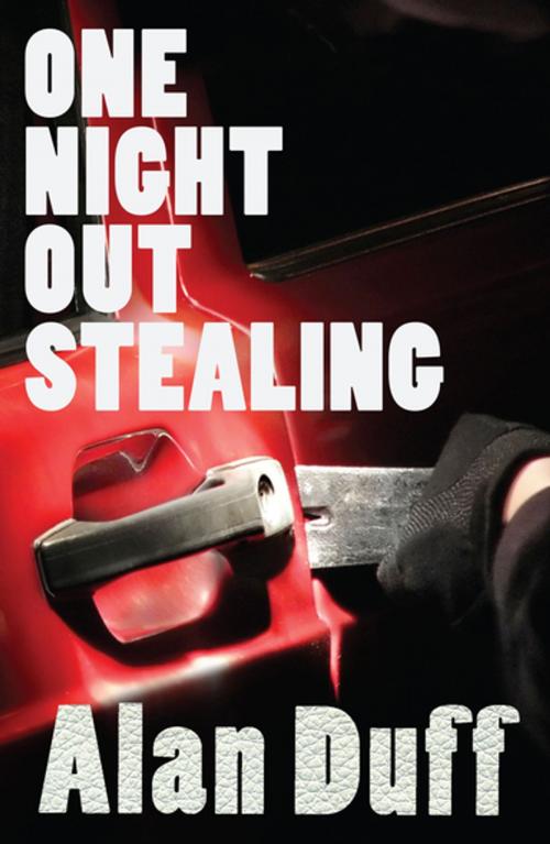 Cover of the book One Night Out Stealing by Alan Duff, Penguin Random House New Zealand