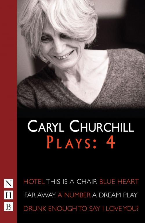 Cover of the book Caryl Churchill Plays: Four (NHB Modern Plays) by Caryl Churchill, Nick Hern Books