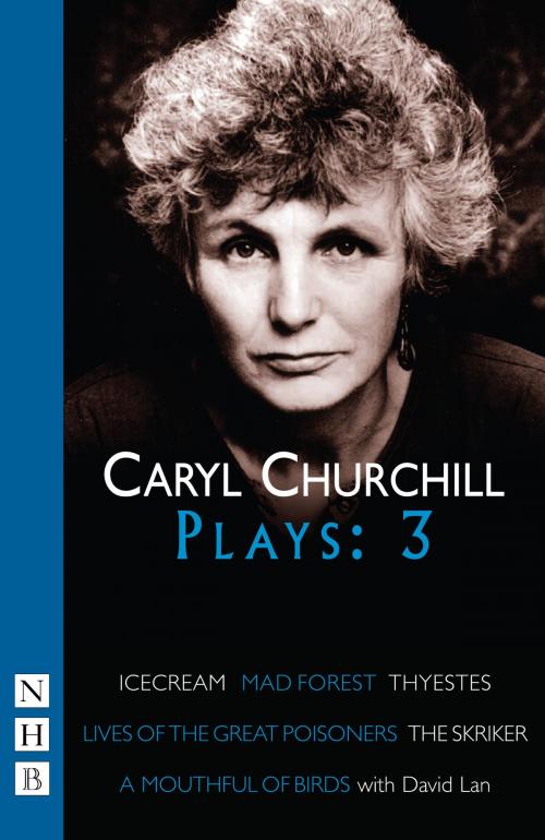Cover of the book Caryl Churchill Plays: Three (NHB Modern Plays) by Caryl Churchill, Nick Hern Books