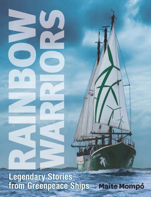 Cover of the book Rainbow Warriors by Maite Mompo, New Internationalist
