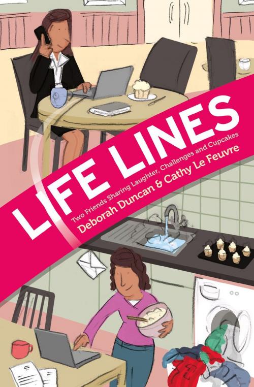 Cover of the book Life Lines by Deborah Duncan, Cathy Le Feuvre, Authentic Publishers