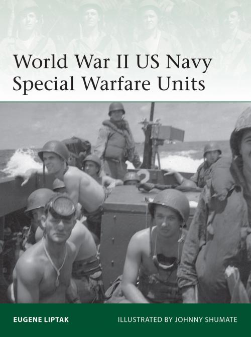 Cover of the book World War II US Navy Special Warfare Units by Eugene Liptak, Bloomsbury Publishing