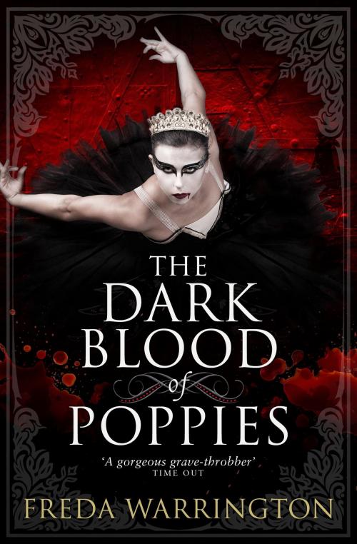 Cover of the book The Dark Blood of Poppies by Freda Warrington, Titan