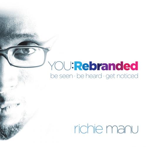 Cover of the book You: Rebranded by Richie Manu, Crown House Publishing