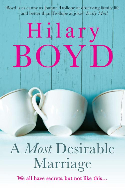 Cover of the book A Most Desirable Marriage by Hilary Boyd, Quercus Publishing