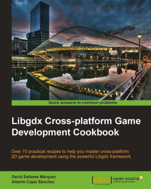 Cover of the book Libgdx Cross-platform Game Development Cookbook by David Saltares Márquez, Alberto Cejas Sánchez, Packt Publishing