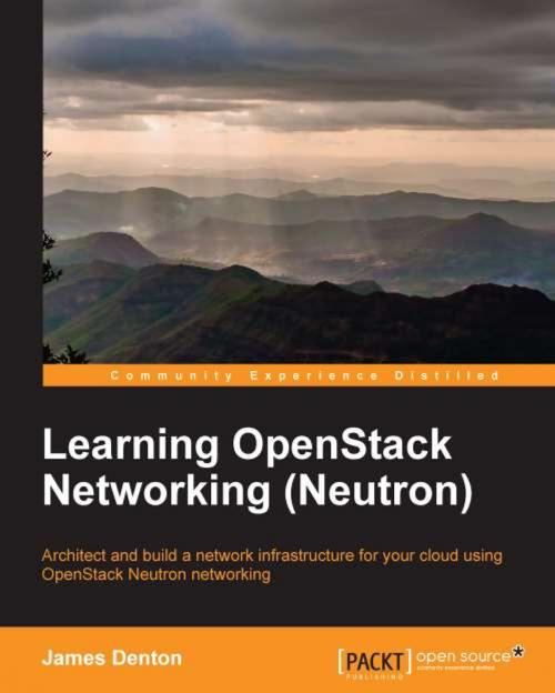 Cover of the book Learning OpenStack Networking (Neutron) by James Denton, Packt Publishing