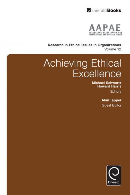 Cover of the book Achieving Ethical Excellence by , Emerald Group Publishing Limited