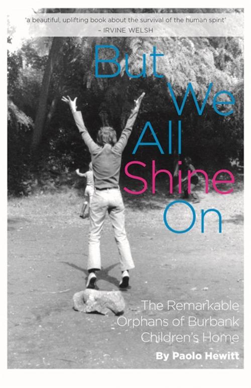 Cover of the book But We All Shine On by Paolo Hewitt, Jessica Kingsley Publishers
