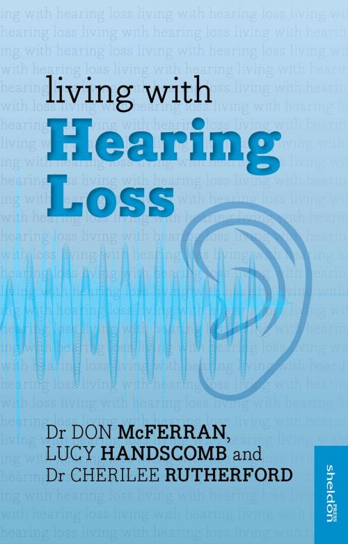 Cover of the book Living with Hearing Loss by Don McFerran, John Murray Press