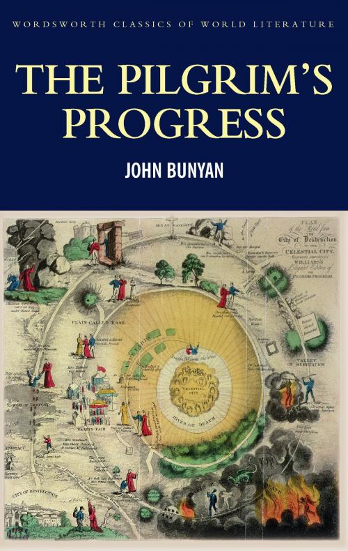 Cover of the book The Pilgrim's Progress by John Bunyan, Tom Griffith, Wordsworth Editions Ltd