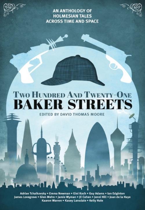 Cover of the book Two Hundred and Twenty-One Baker Streets by Adrian Tchaikovsky, Emma Newman, Rebellion Publishing Ltd