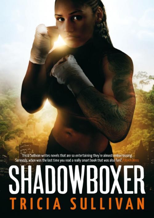 Cover of the book Shadowboxer by Tricia Sullivan, Rebellion Publishing Ltd